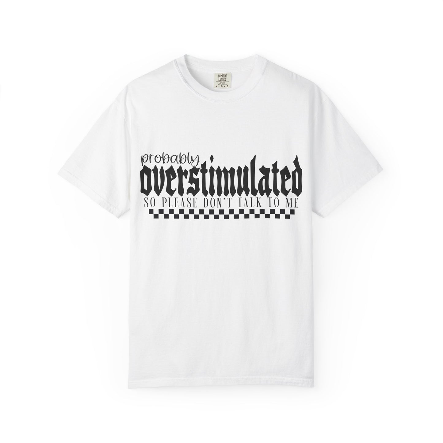 Embroidered Oversaturated T-Shirt for Introverts, Statement Tee, Graphic Tee, Gift for Friends, Casual Wear, Relaxed Fit