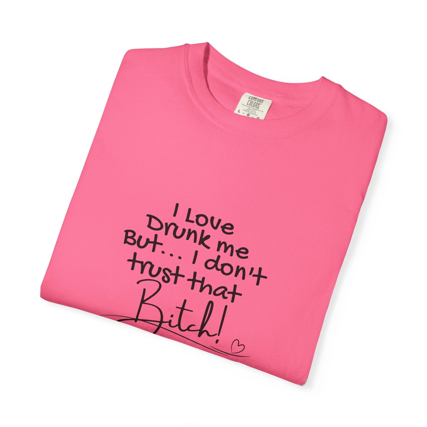 Funny Quote T-Shirt, I Love Drink Me, Casual Humor Shirt, Gift for Friends, Party Tee, Unisex Joke Apparel