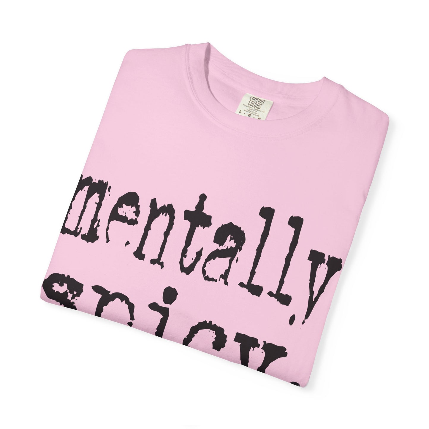 Mentally Spicy Unisex T-Shirt - Funny Cotton Tee, Gift for Mental Health Awareness, Casual Wear, Self-Care Fashion, Everyday Comfort