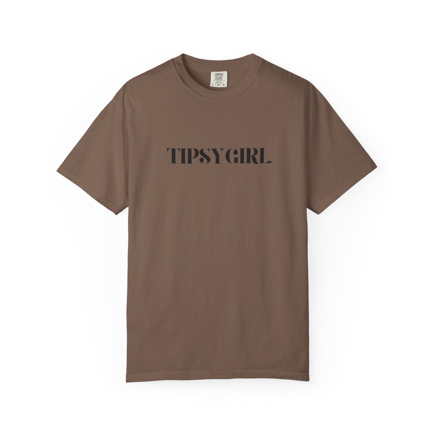 Tipsy Girl Unisex Garment-Dyed T-Shirt - Casual Vibe, Perfect for Friends Gatherings, Birthdays, Parties, Everyday Wear, Gift Idea