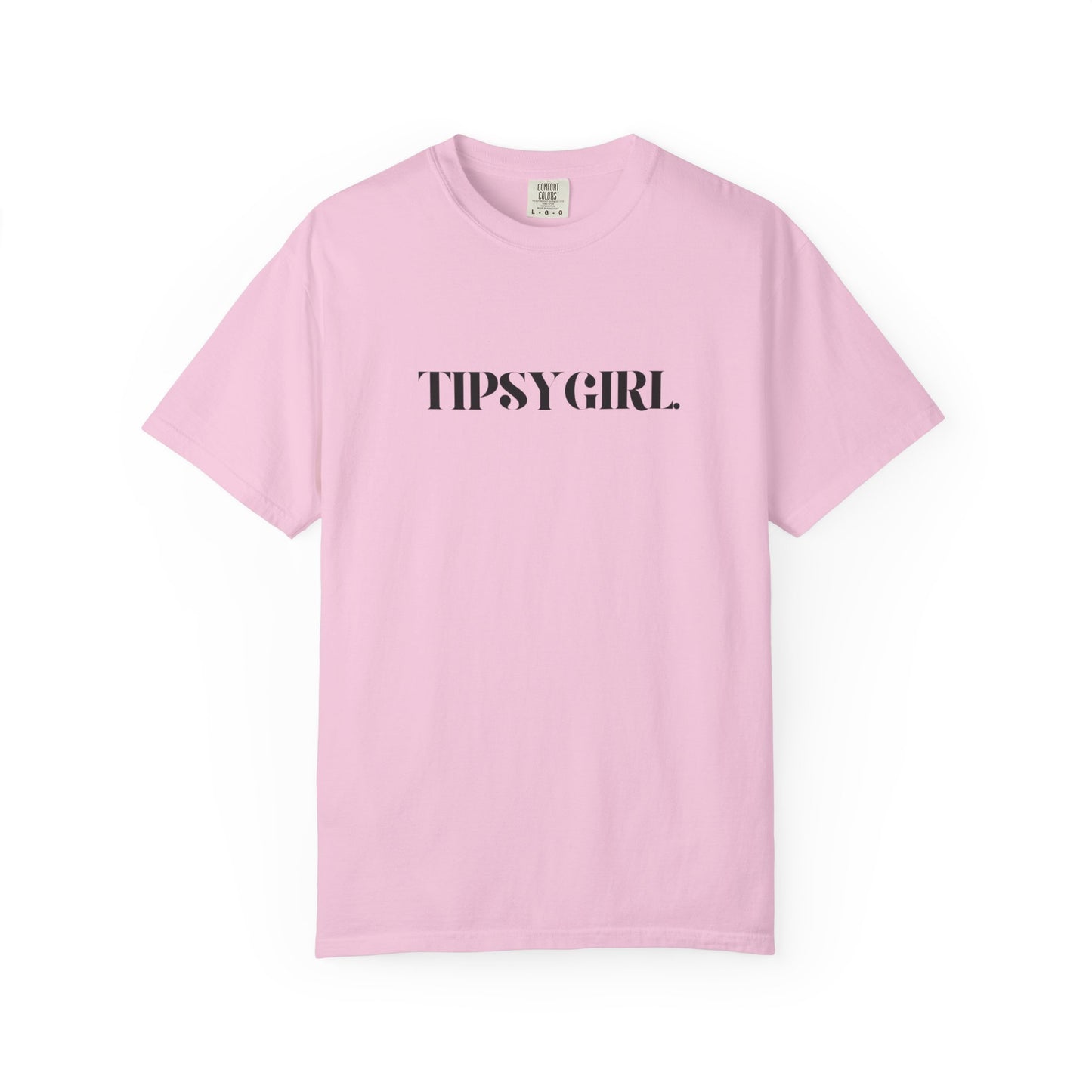 Tipsy Girl Unisex Garment-Dyed T-Shirt - Casual Vibe, Perfect for Friends Gatherings, Birthdays, Parties, Everyday Wear, Gift Idea